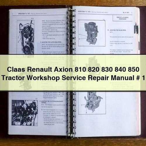 Claas Renault Axion 810 820 830 840 850 Tractor Workshop Service Repair Manual # 1 PDF Download