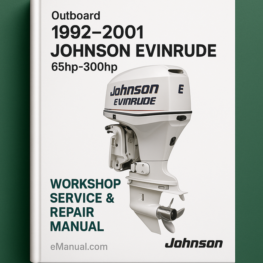 1992-2001 Johnson Evinrude Outboard 65hp-300hp Workshop Service Repair Manual Download PDF