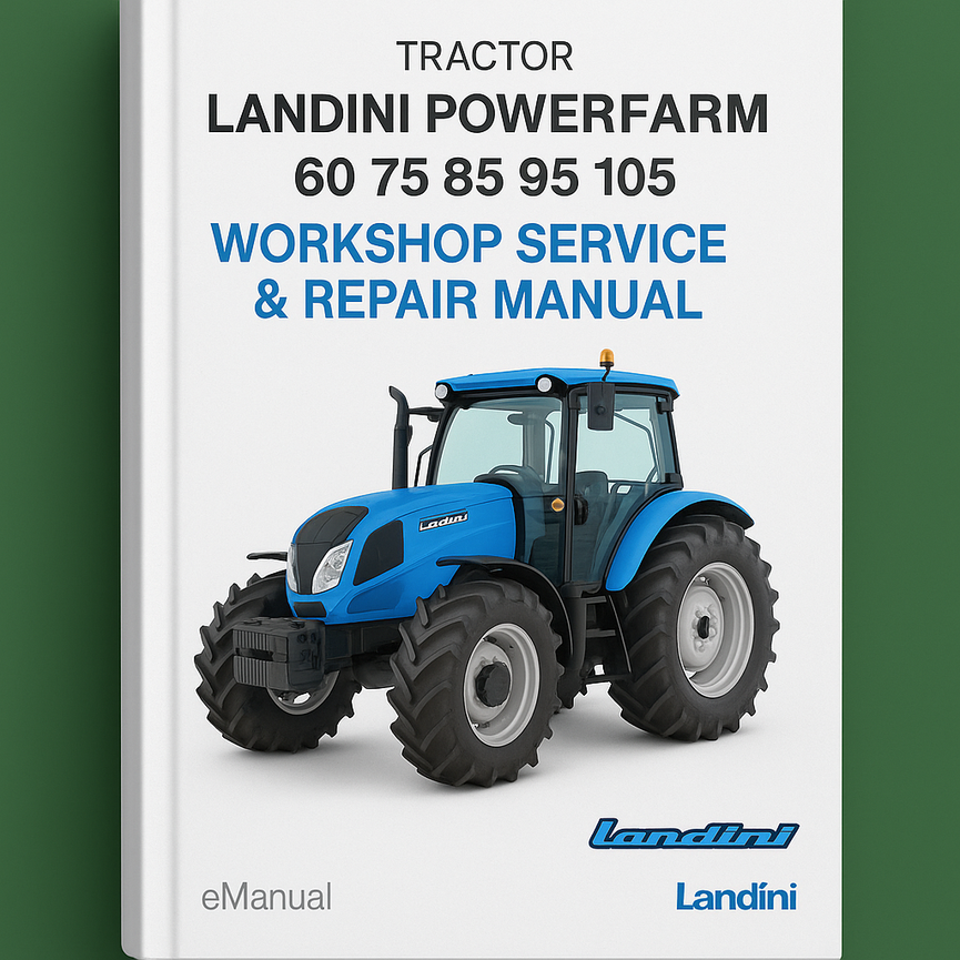 Landini PowerFarm 60 75 85 95 105 Tractor Workshop Service Repair Manual # 1 Download PDF
