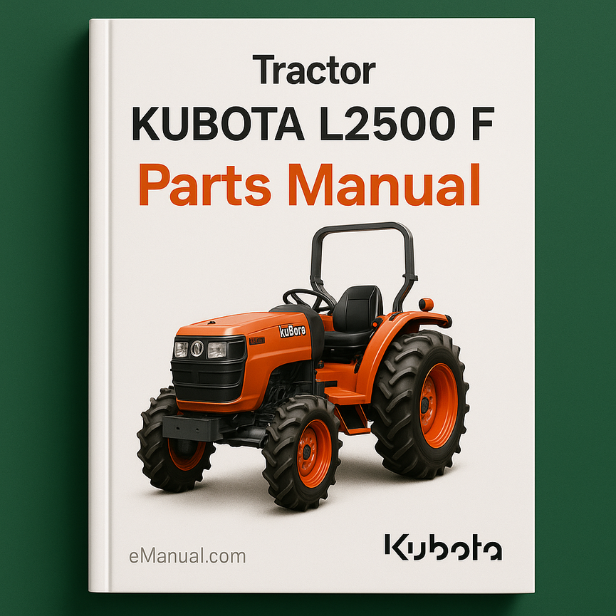KUBOTA L2500 F Tractor Parts Manual Illustrated List IPL