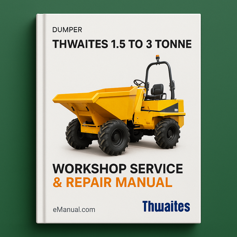 Thwaites 1.5 to 3 tonne ton dumper Workshop Service Repair Manual