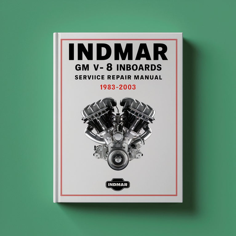 Indmar GM V-8 Inboards Service Repair Manual 1983-2003 PDF Download