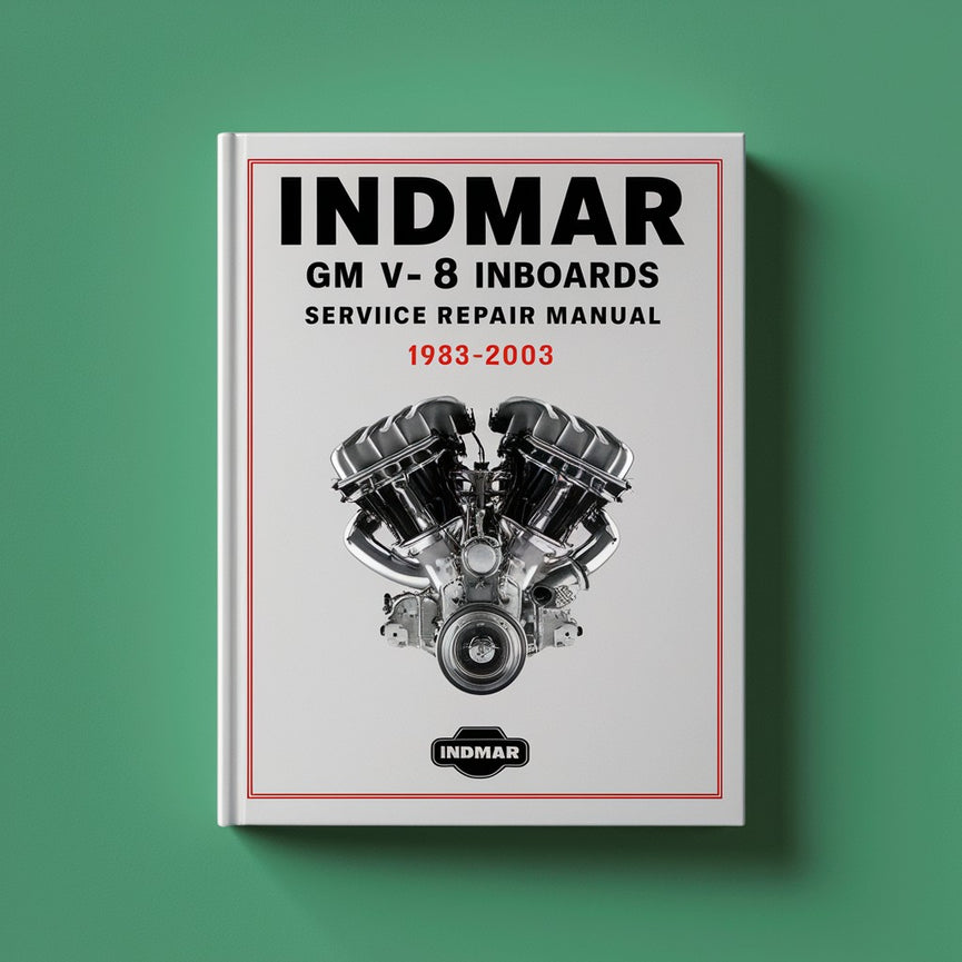 Indmar GM V-8 Inboards Service Repair Manual 1983-2003 PDF Download