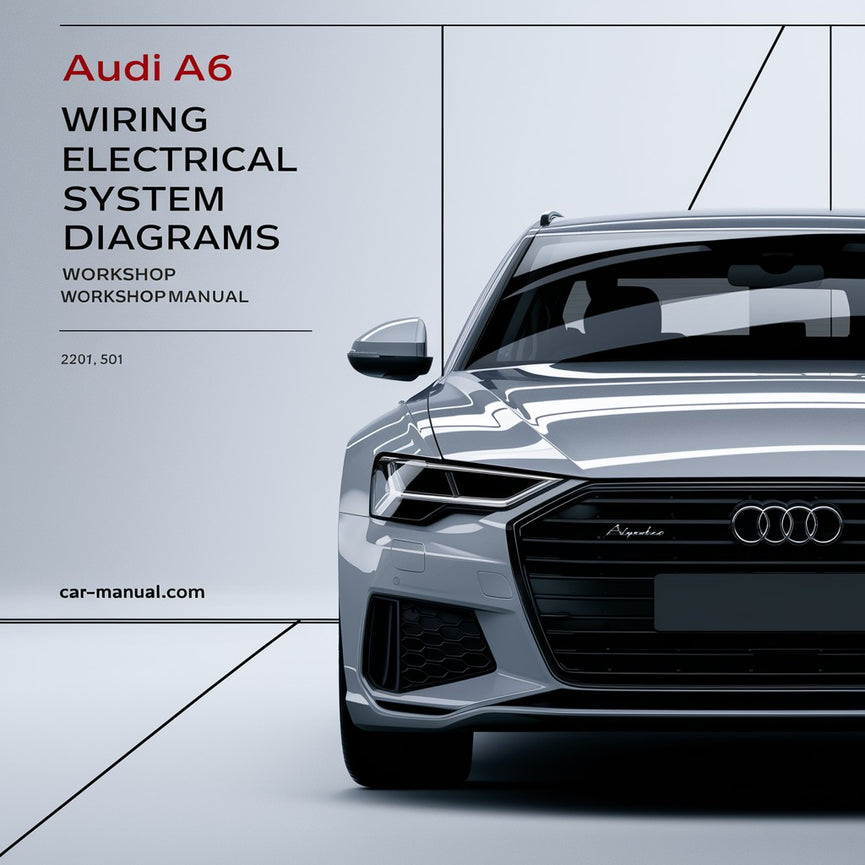 AUDI A6 Wiring Electrical System DiagramS Workshop Manual