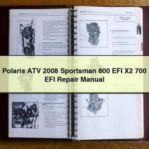 Polaris ATV 2008 Sportsman 800 EFI X2 700 EFI Repair Manual PDF Download