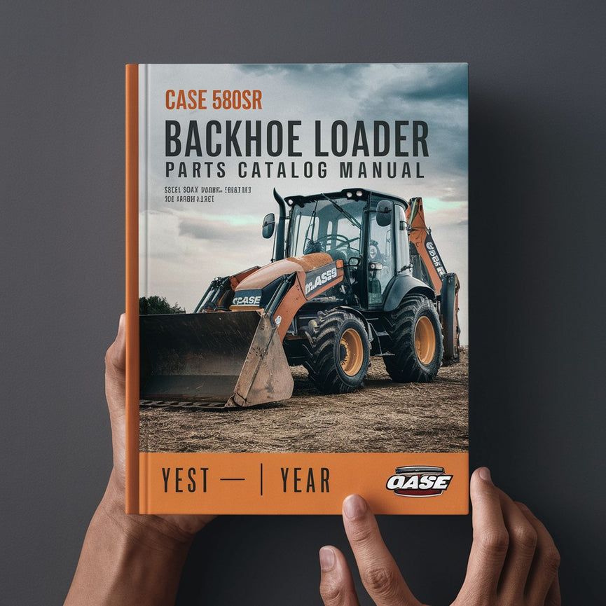 CASE 580SR Backhoe Loader Parts Catalog Manual