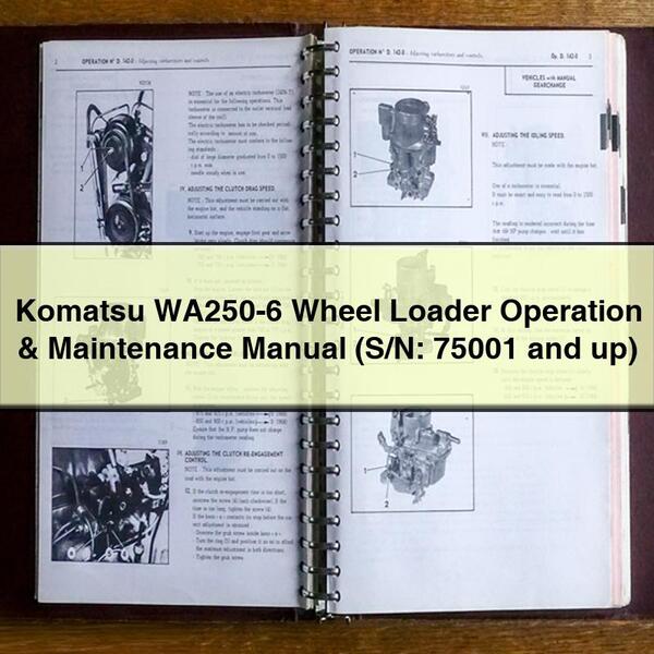 Manual de operación y mantenimiento del cargador de ruedas Komatsu WA250-6 (S/N: 75001 y superiores) Descargar PDF