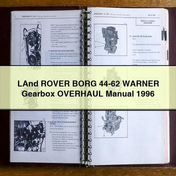 Land Rover BORG 44-62 WARNER Gearbox OVERHAUL Manual 1996 PDF Download