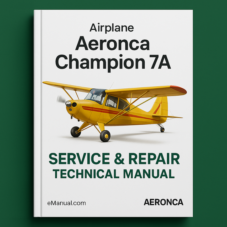 Aeronca Champion 7A Service Repair Technical Manual Improved - Download PDF
