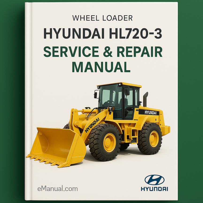 Hyundai Wheel Loader HL720-3 Service Repair Manual