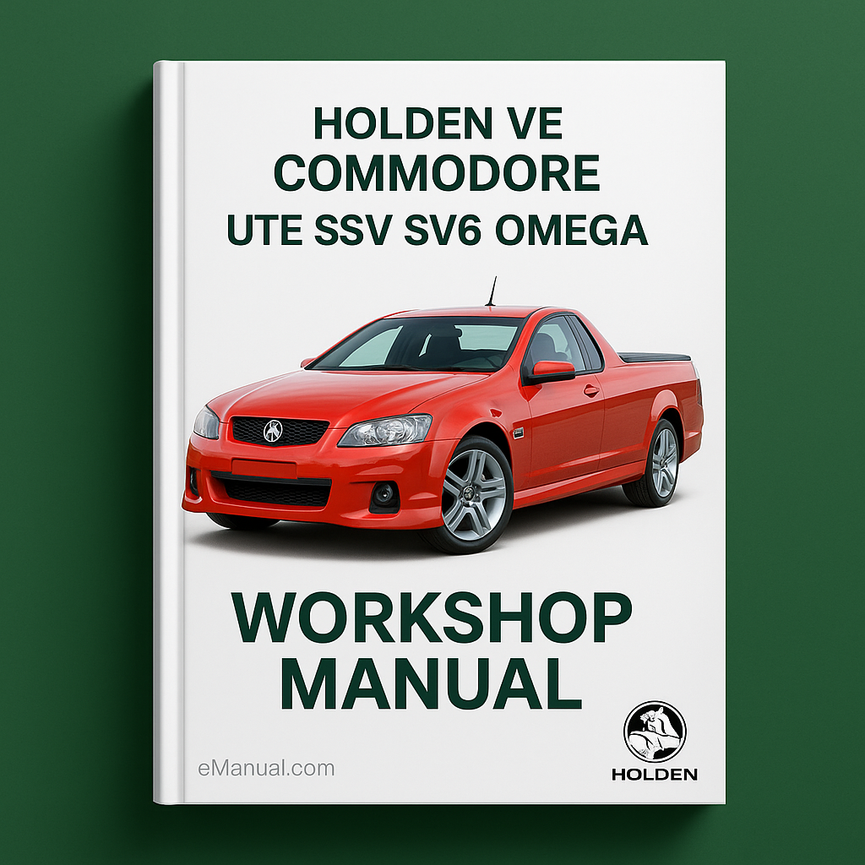 Holden VE comcodore UTE SSV SV6 OMEGA Workshop Manual