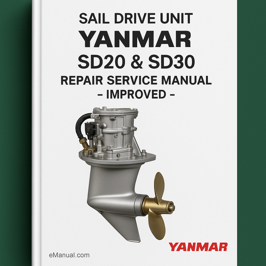Yanmar SD20 & SD30 Sail Drive Unit Repair Service Manual - Improved - Download PDF
