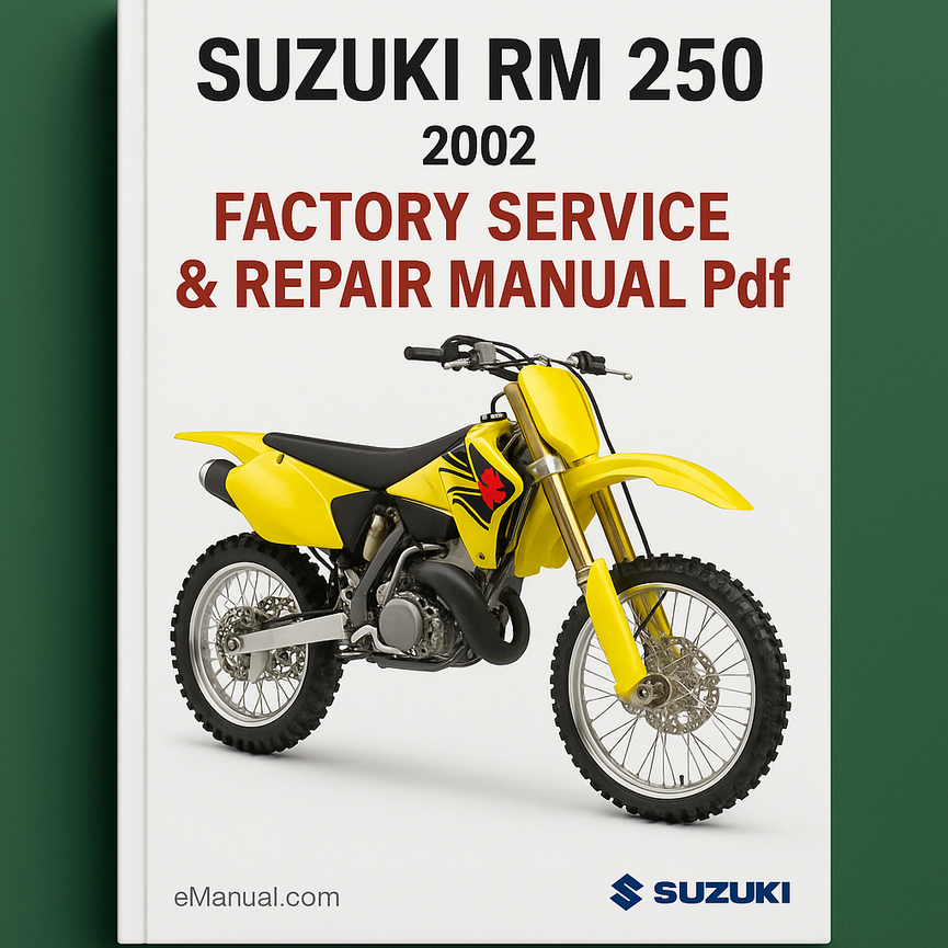 Suzuki RM 250 2002 Factory Service Repair Manual Pdf
