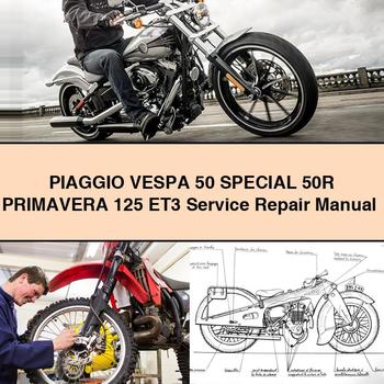 PIAGGIO VESPA 50 SPECIAL 50R PRIMAVERA 125 ET3 Service Repair Manual PDF Download