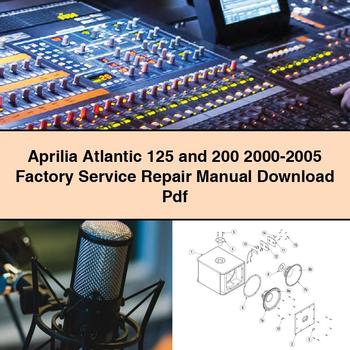 Aprilia Atlantic 125 and 200 2000-2005 Factory Service Repair Manual  Pdf