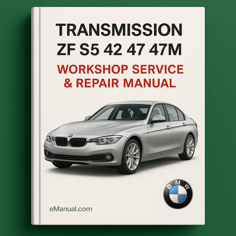 ZF Transmission S5 42 47 47M Workshop Service Repair Manual
