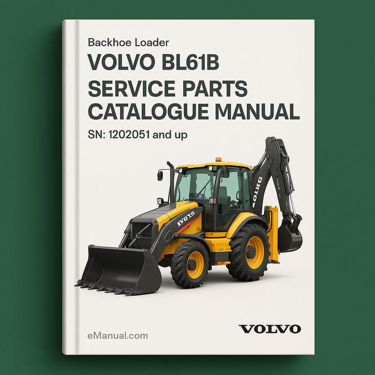 Volvo BL61B Backhoe Loader Service Parts Catalogue Manual SN: 1202051 and up