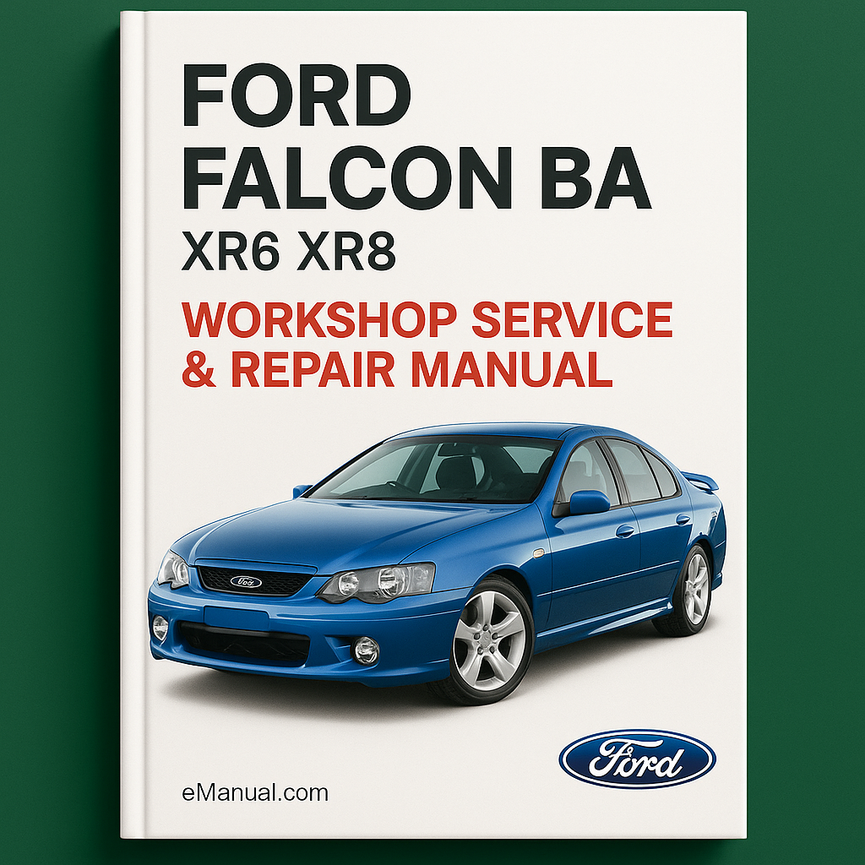 Ford Falcon BA Workshop Service Repair Manual XR6 XR8