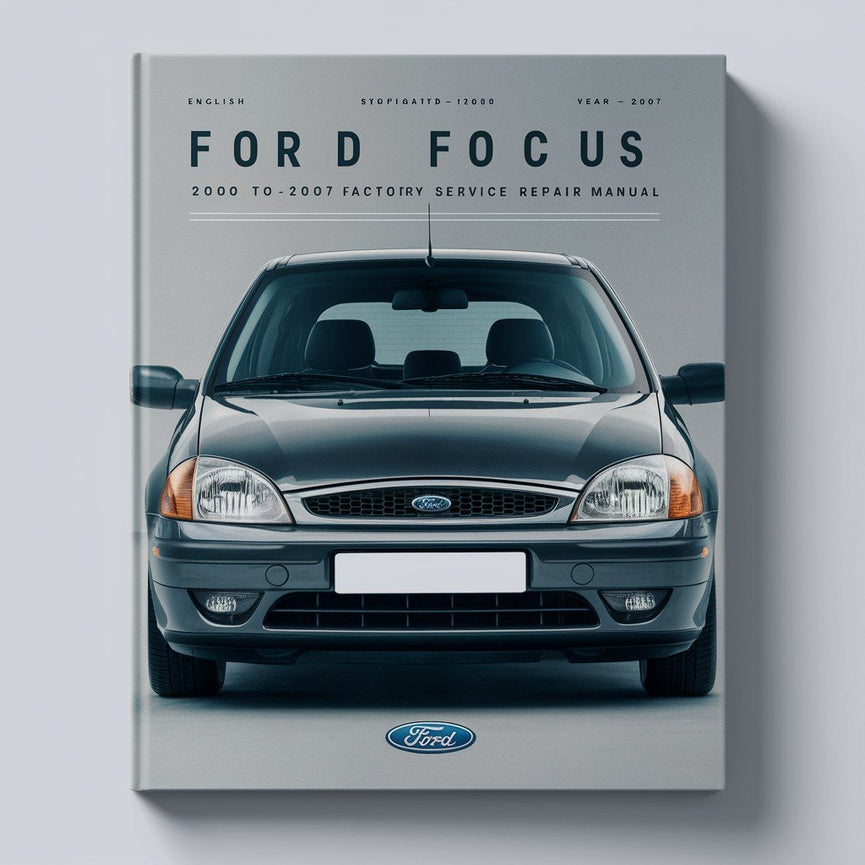 Ford Focus 2000 bis 2007 Werkswerkstatt-Service-Reparaturhandbuch PDF-Download