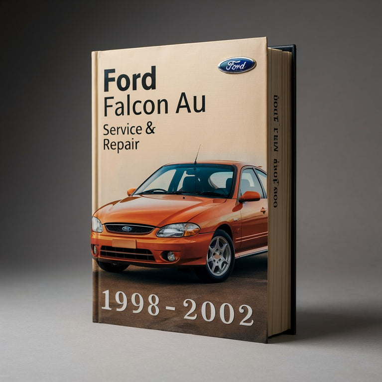 Ford Falcon AU Service & Repair Manual (1998 1999 2000 2001 2002)-