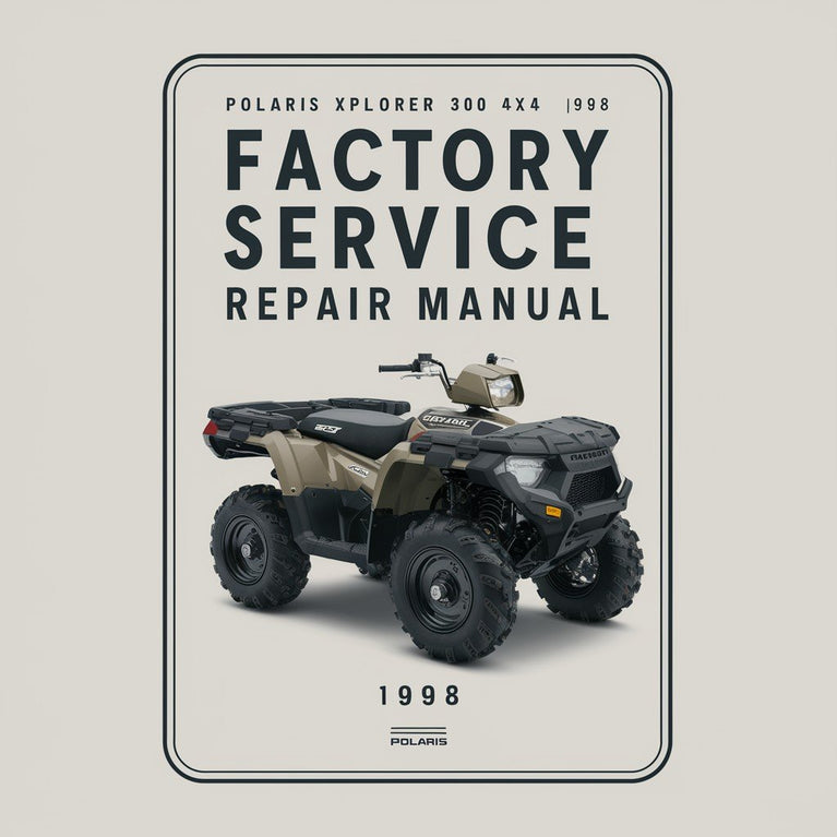 Polaris Xplorer 300 4x4 1998 Factory Service Repair Manual