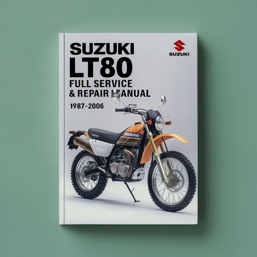 Suzuki LT80 – Vollständiges Wartungs- und Reparaturhandbuch, 1987-2006, PDF-Download