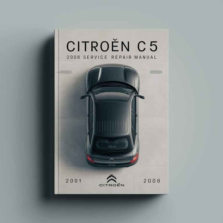 CITROEN C5 2001-2008 Service Repair Manual