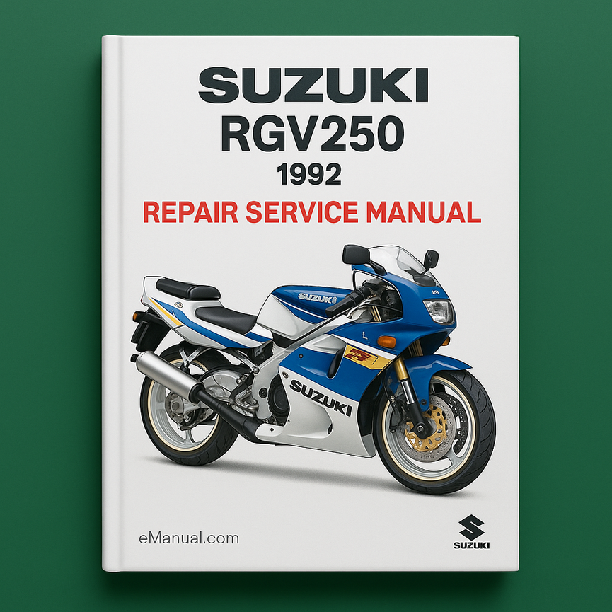 Suzuki RGV250 RGV 250 1992 Repair Service Manual