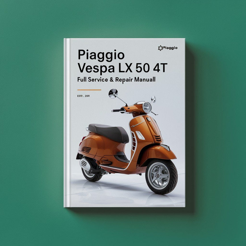 PIAGGIO VESPA LX 50 4T Full Service & Repair Manual PDF Download