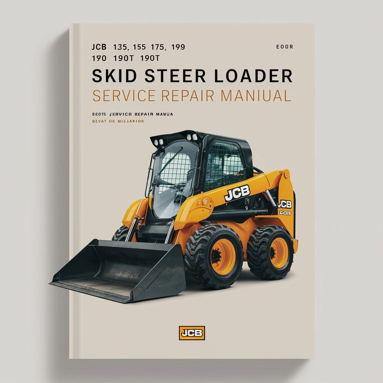 JCB 135 155 175 190 205 150T 190T 205T Skid Steer Loader (ROBOT) Service Repair Manual Instant Download PDF