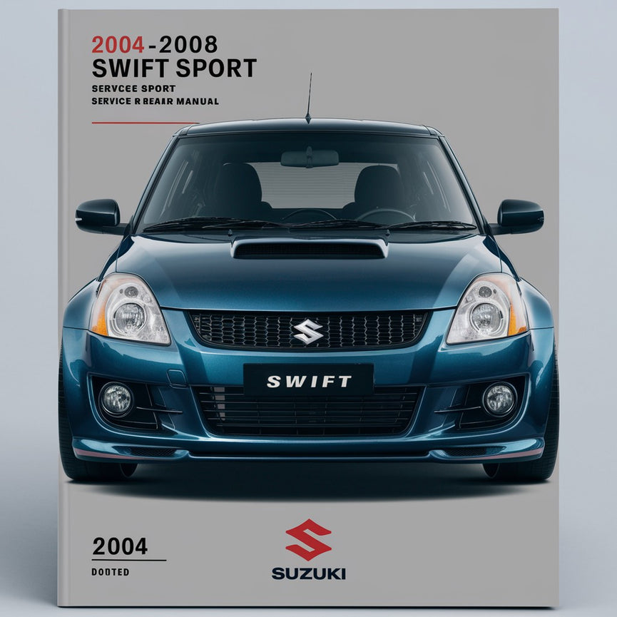 2004 - 2008 Suzuki Swift Sport Service- und Reparaturhandbuch PDF-Download