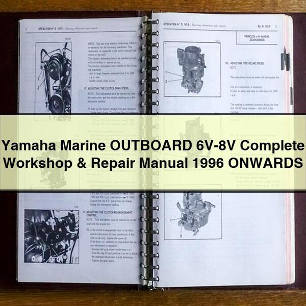 Yamaha Marine OUTBOARD 6V-8V Complete Workshop & Repair Manual 1996 ONWARDS