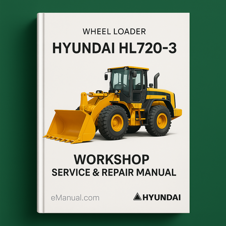Hyundai HL720-3 Wheel Loader Workshop Service Repair Manual