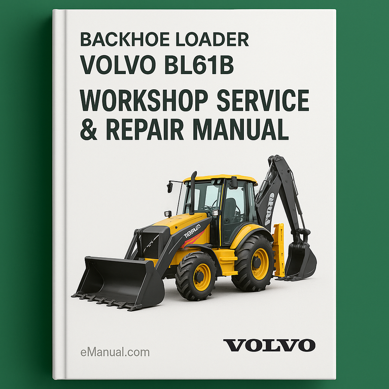 Volvo BL61B Backhoe Loader Workshop Service Repair Manual