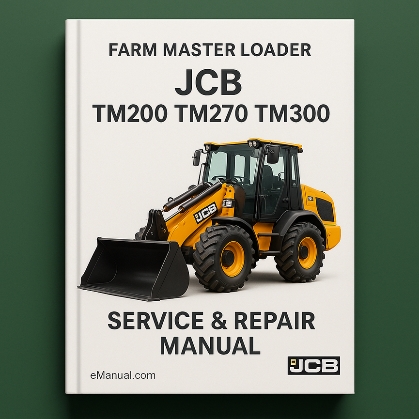 JCB TM200 TM270 TM300 Farm Master Loader Service Repair Manu