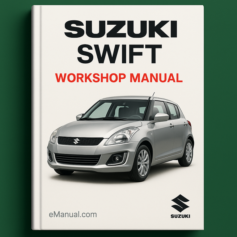 Suzuki Swift Workshop Manual