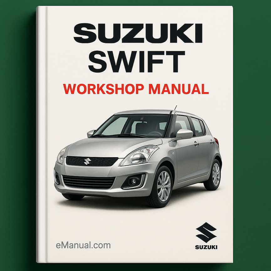 Suzuki Swift Workshop Manual