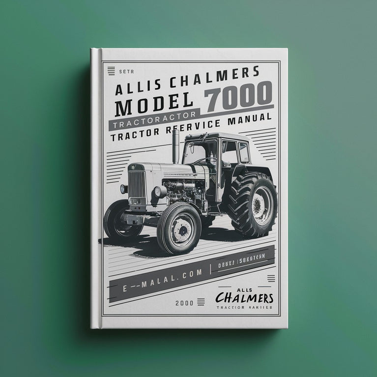 Allis Chalmers Model 7000 Tractor Repair Service Manual