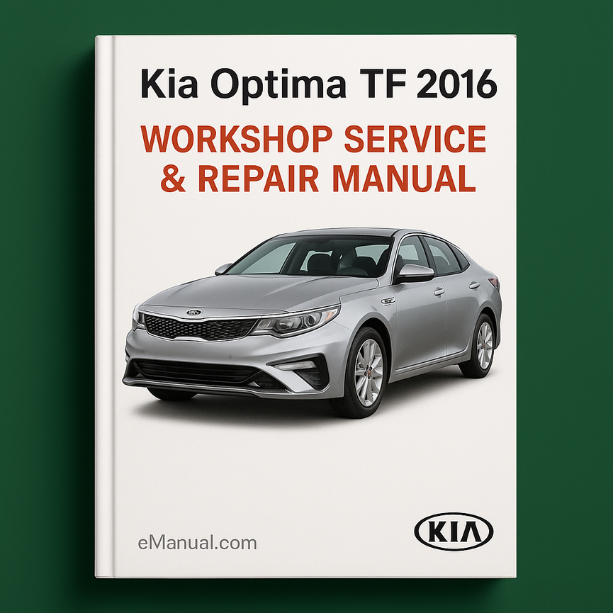 Kia Optima TF 2016 Workshop Service Repair Manual