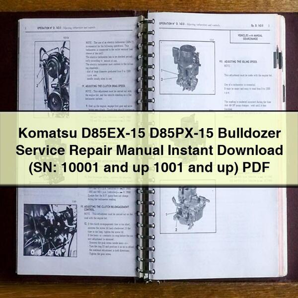 Komatsu D85EX-15 D85PX-15 Bulldozer Service-Reparaturhandbuch herunterladen (SN: 10001 und höher 1001 und höher) PDF