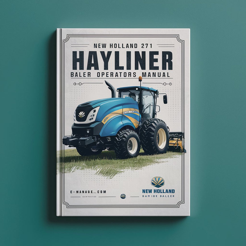 New Holland 271 HAYLINER BALER OperatorS Manual