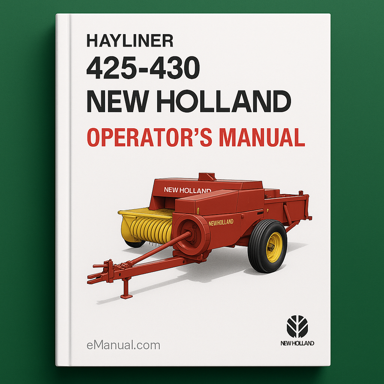 New Holland 425-430 HAYLINER OperatorS Manual