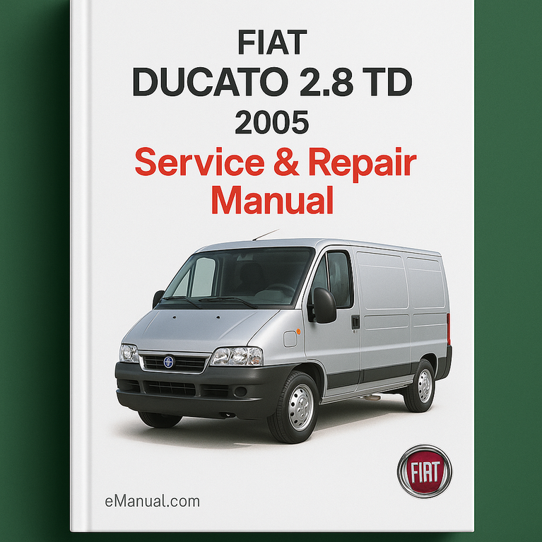 Fiat Ducato 2.8 TD 2005 Service Repair Manual