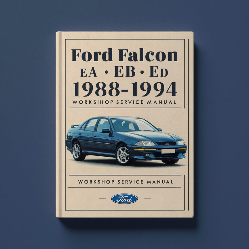 Ford Falcon EA EB ED 1988-1994 Workshop Service Repair Manual