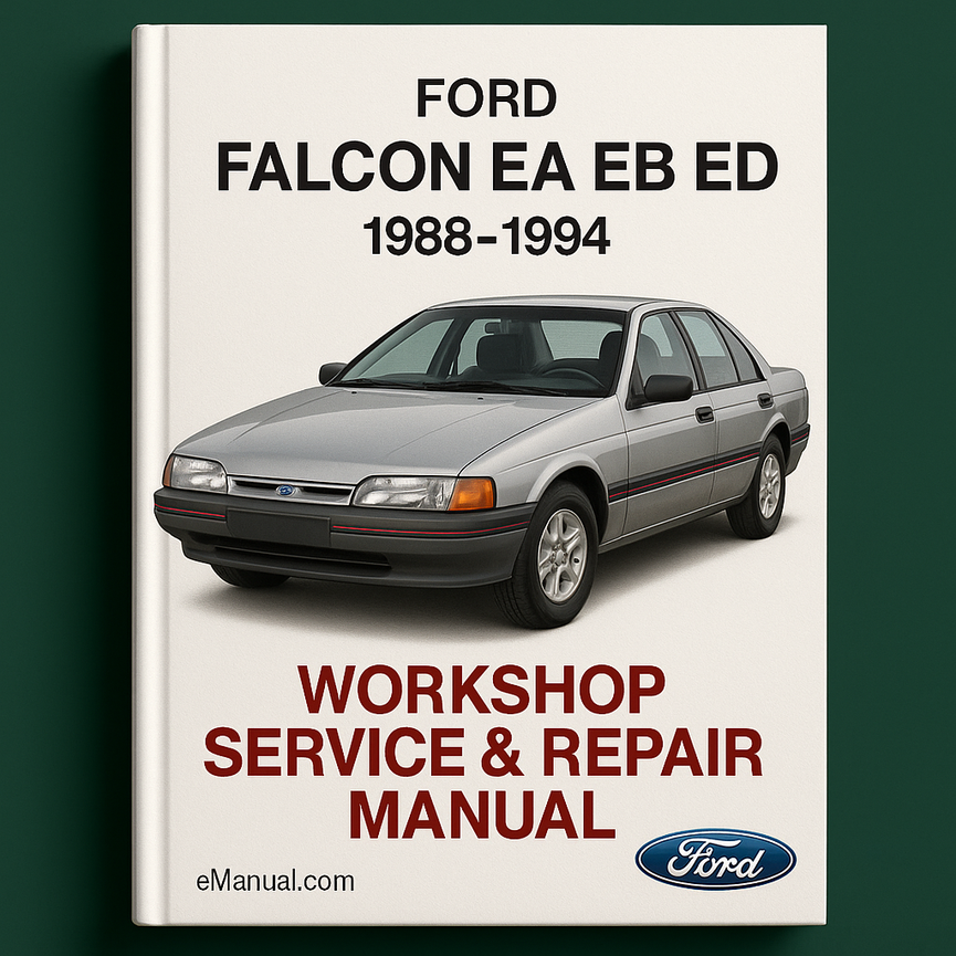 Ford Falcon EA EB ED 1988-1994 Workshop Service Repair Manual