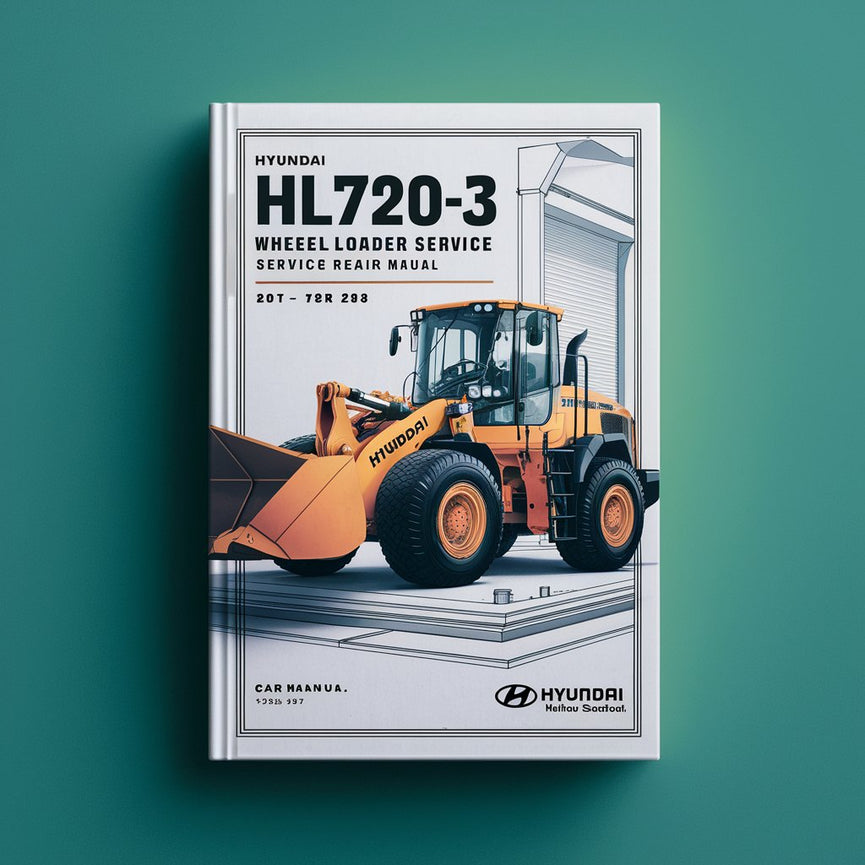 Hyundai HL720-3 Wheel Loader Service Repair Manual