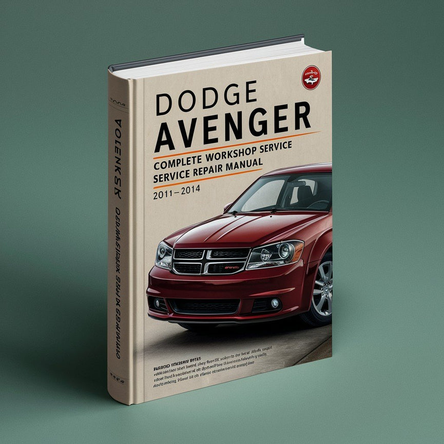 Dodge Avenger Complete Workshop Service Repair Manual 2011 2012 2013 2014