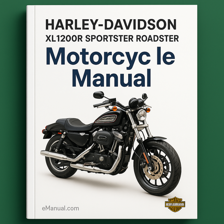 Harley Davidson XL1200R Sportster Roadster 2005 Manual