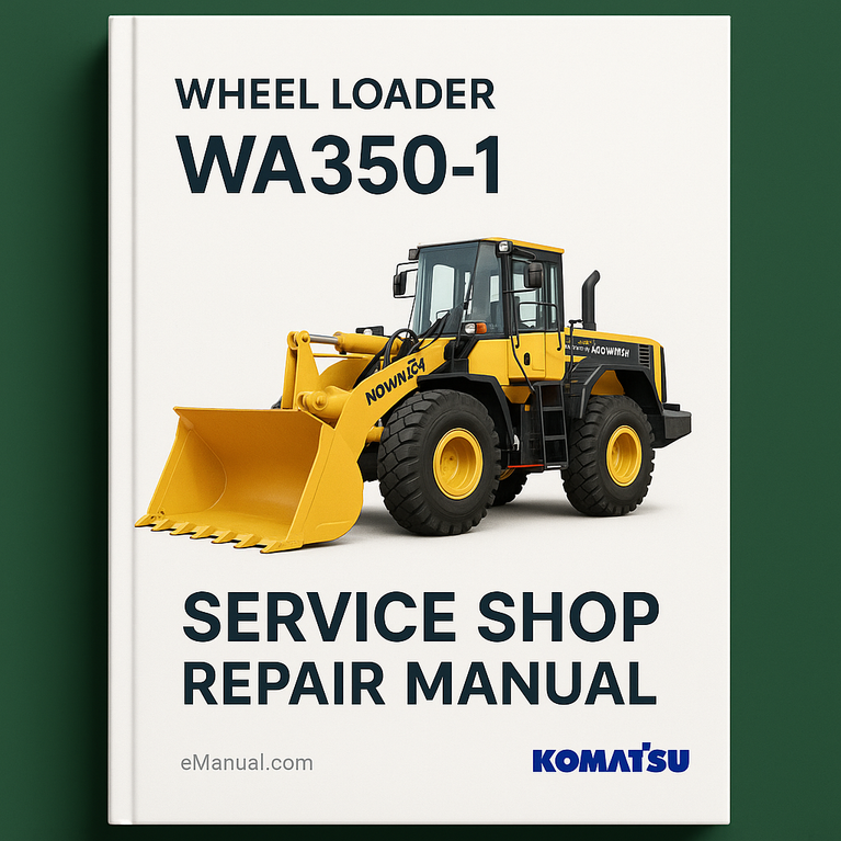 WA350-1 Wheel Loader Service Shop Repair Manual