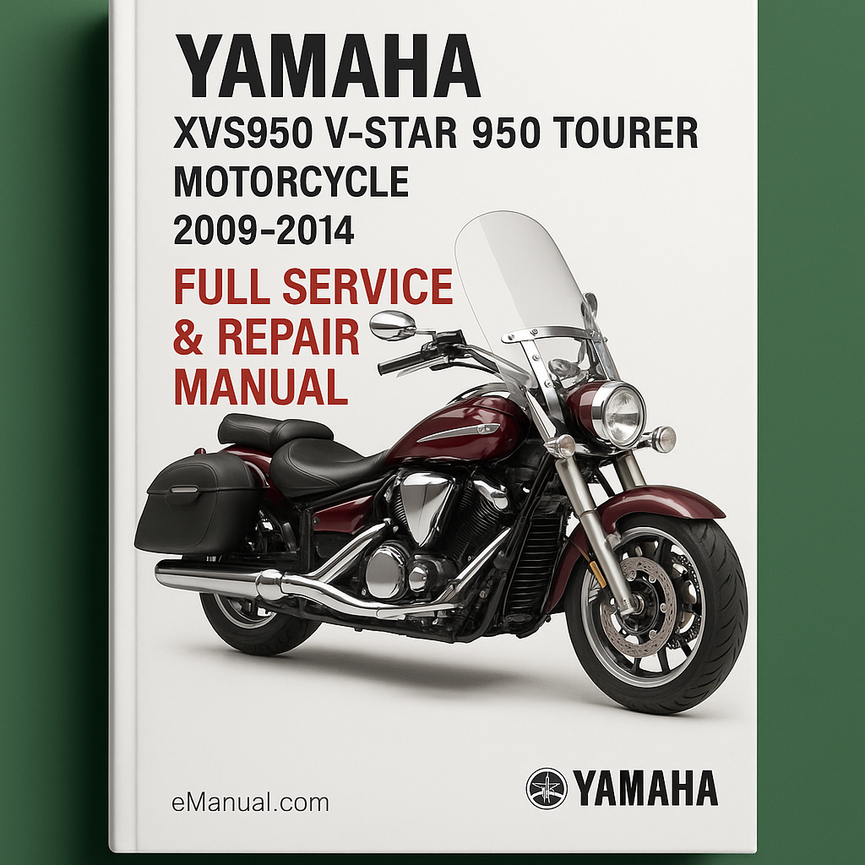Yamaha XVS950 V-Star 950 Tourer Motorcycle 2009-2014 Full Service & Repair Manual
